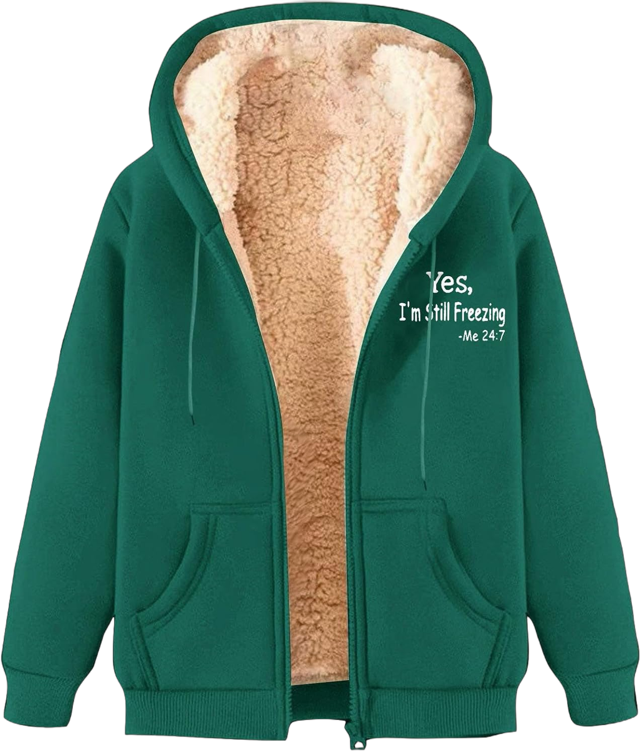 Yes,I'm Still Freezing Me 24:7 Unisex Zip Up Hoodies Sherpa Lined Fleece Thermal Jacket with Pockets Winter Coats Army Green Medium